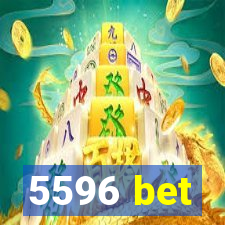 5596 bet